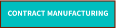 CONTRACT MANUFACTURING