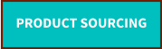 PRODUCT SOURCING